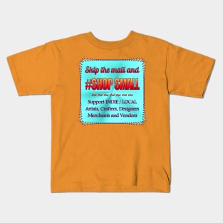 Skip Mall and #ShopSmall Kids T-Shirt